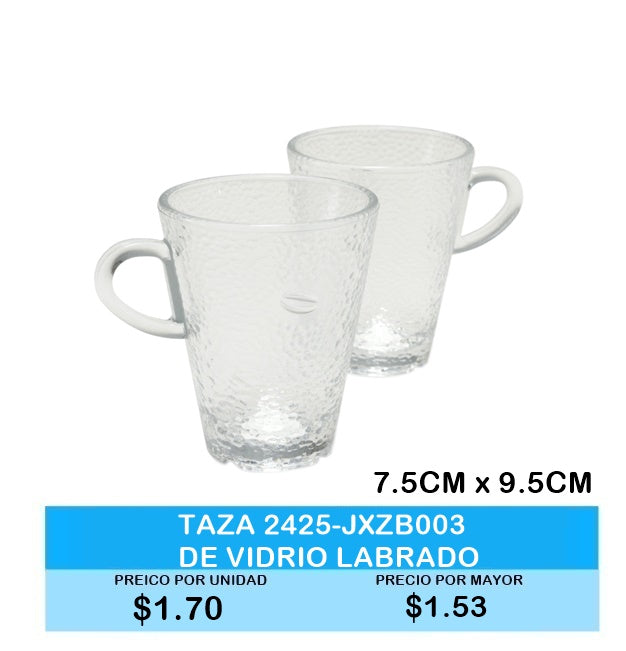 TAZA DE VIDRIO LABRADO 7.5CM X9.5CM