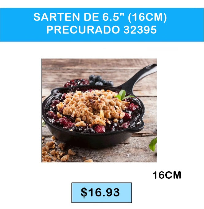 SARTEN DE HIERRO FUNDIDO 6.5(16CM) PRECURADO 32395