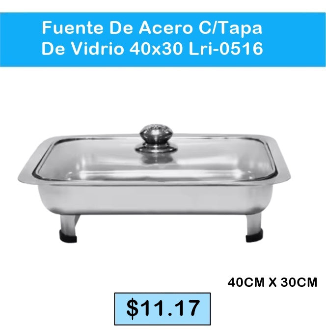 FUENTE DE ACERO CON TAPA DE VIDRIO LRI 0516