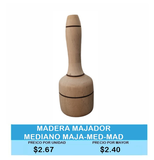 MADERA MAJADOR MEDIANO MAJA MED MAD
