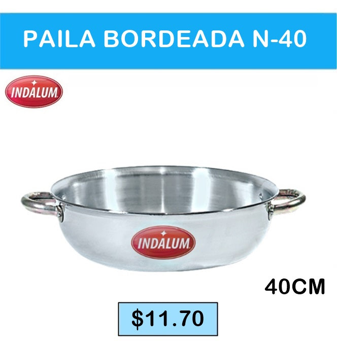 PAILA BORDEADA N-40 INDALUM