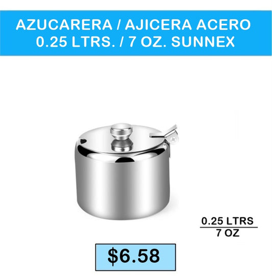 Azucarera/ Ajicera Acero 0.25 LTRS./7 OZ Sunnex