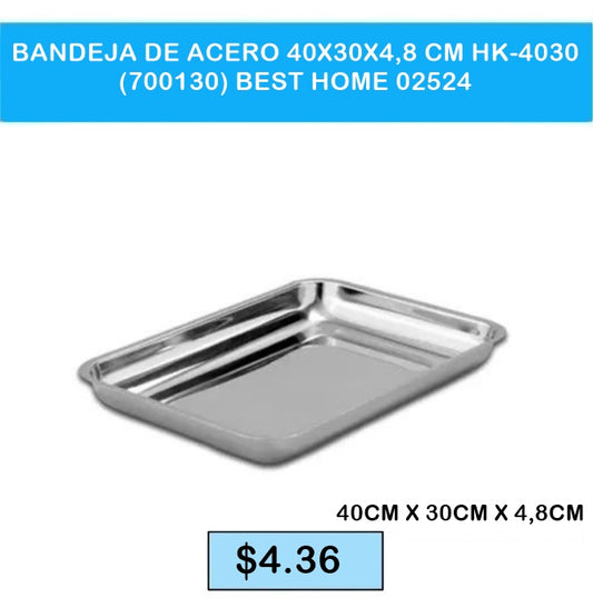 BANDEJA DE ACERO 40 X 30 X 5 HK 4030 700130 BEST HOME 02524