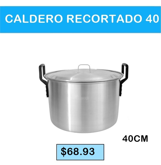 CALDERO RECORTADO 40