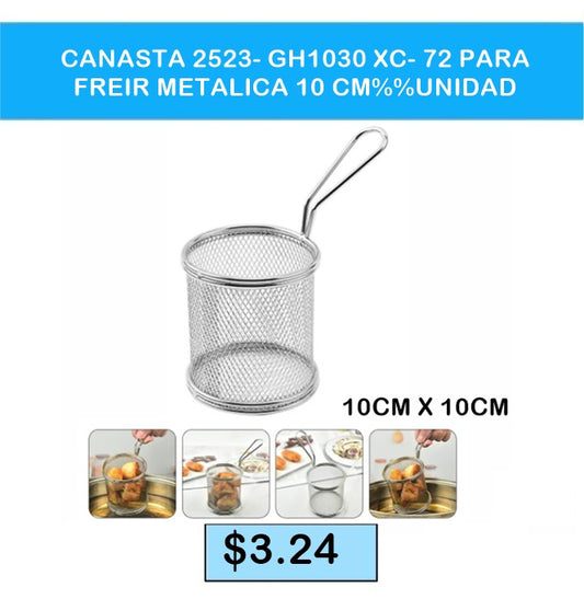 CANASTA PARA FREIR METALICA  2523 GH1030 10 CM