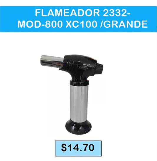 FLAMEADOR 2332 MOD 800 XC 100 GRANDE