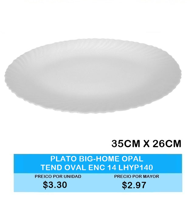 PLATO BIG-HOME OPAL  TEND OVAL ENC 14 LHYP140