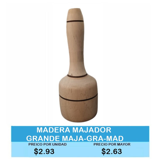 MADERA MAJADOR GRANDE MAJA GRA MAD