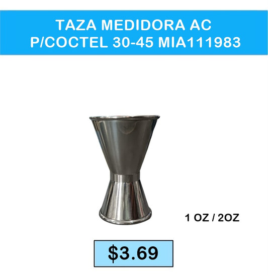 TAZA MEDIDORA AC P/COCTEL 30-45 MIA111983