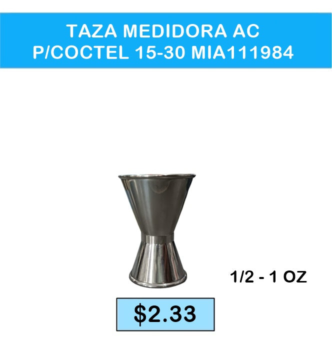 TAZA MEDIDORA AC P/COCTEL 15-30 MIA111984