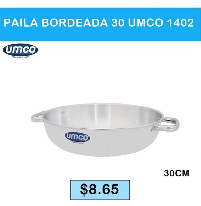 PAILA BORDEADA 30 UMCO 1402