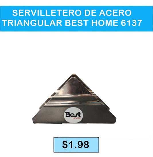 SERVILLETERO DE ACERO TRIANGULAR BEST HOME 6137