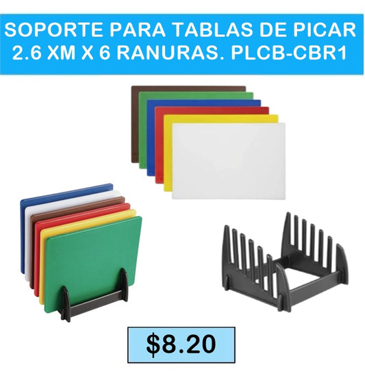 SOPORTE PARA TABLA DE PICAR 2.6 XM X 6 RANURAS PLCB CBR1