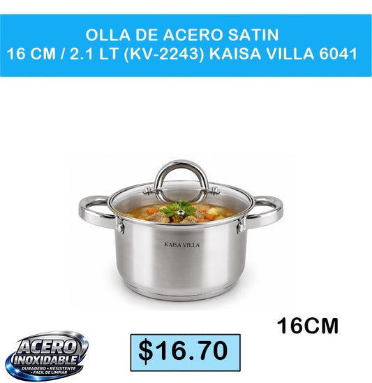 OLLA DE ACERO SATIN 16CM /2.1LT KV-2243 KAISA VILLA 6041