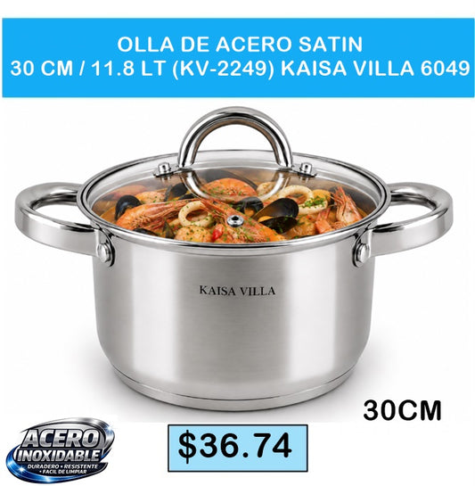 OLLA DE ACERO SATIN 30CM /11.8 LT (KV -2249) KAISA VILLA 6049