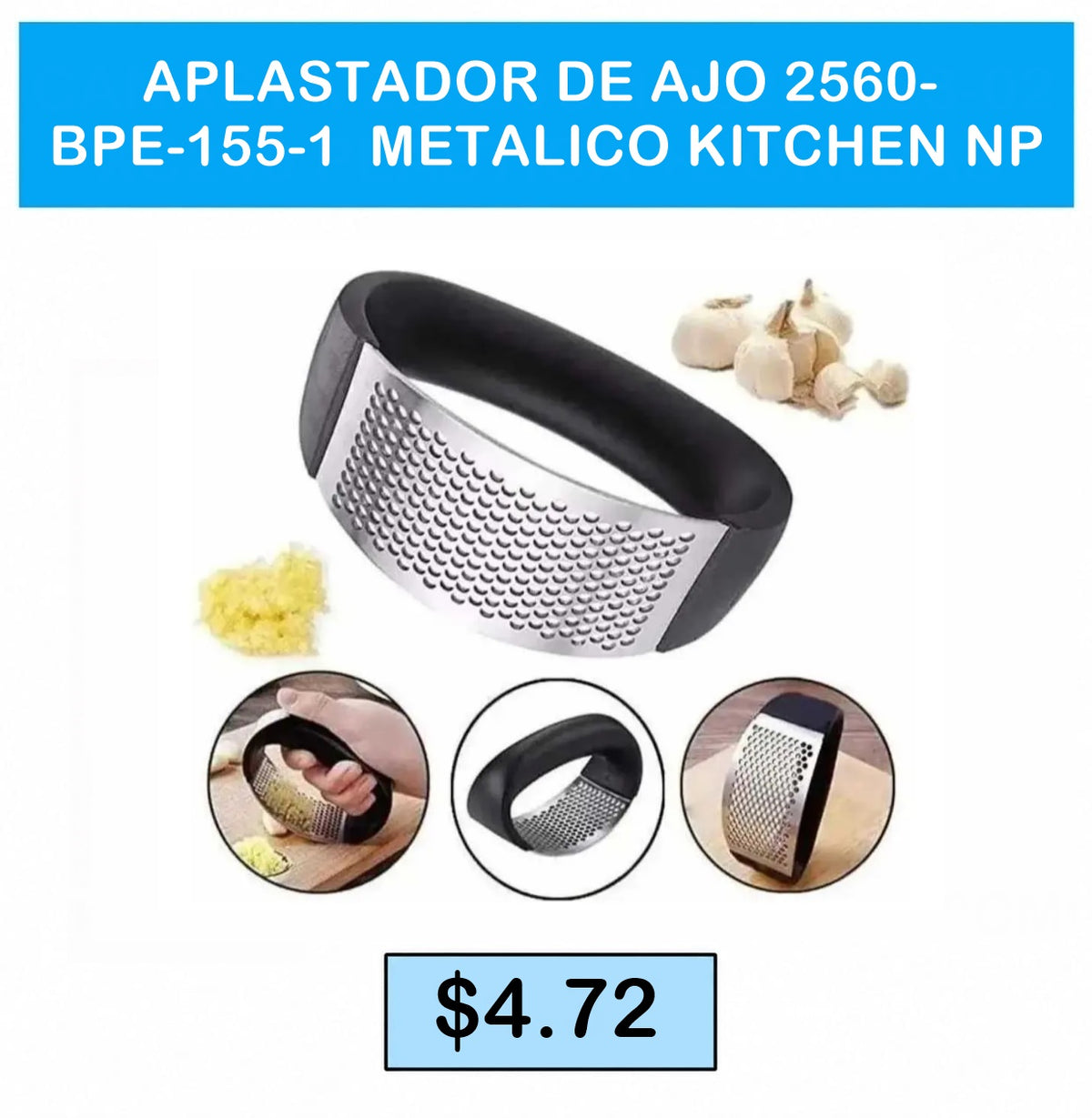 APLASTADOR DE AJO 2560- BPE-155-1  METALICO KITCHEN NP
