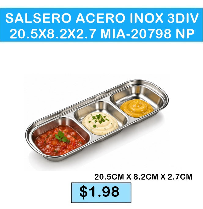 SALSERO ACERO INOX 3DIV 20.5X8.2X2.7 MIA-20798 NP