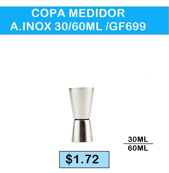 COPA MEDIDOR A.INOX 30/60ML /GF699