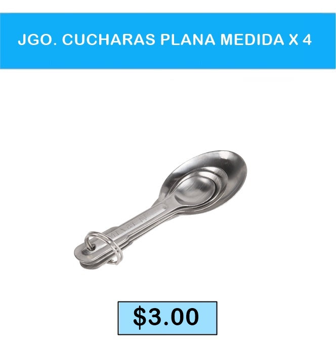 JUEGO CUCHARAS PLANA MEDIDA X4